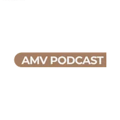 AMV Podcast
